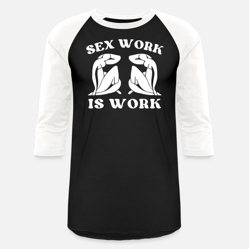 Sex Work Is Work Support Sex Workers Rights