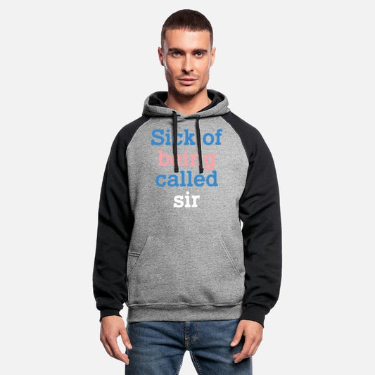 Sick Of Being Called Sir