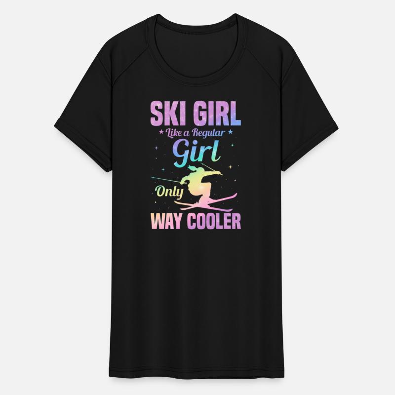 Ski Girl - Like a regular girl, only way cooler