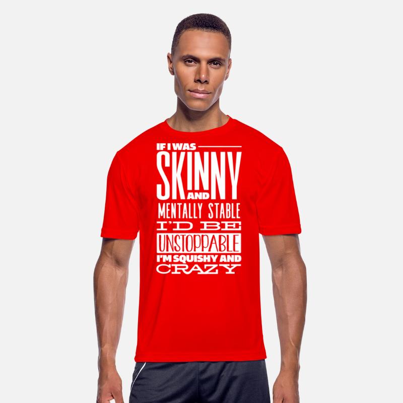 skinny and mentally stable