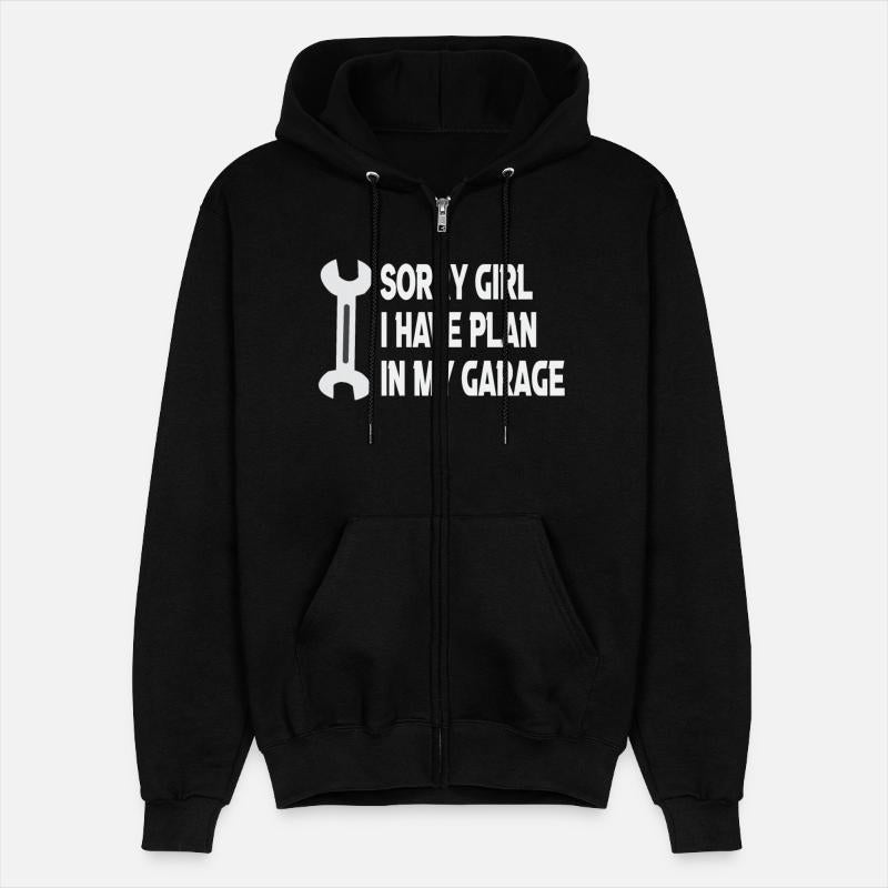 Sorry Girl I Have A Plan In My Garage