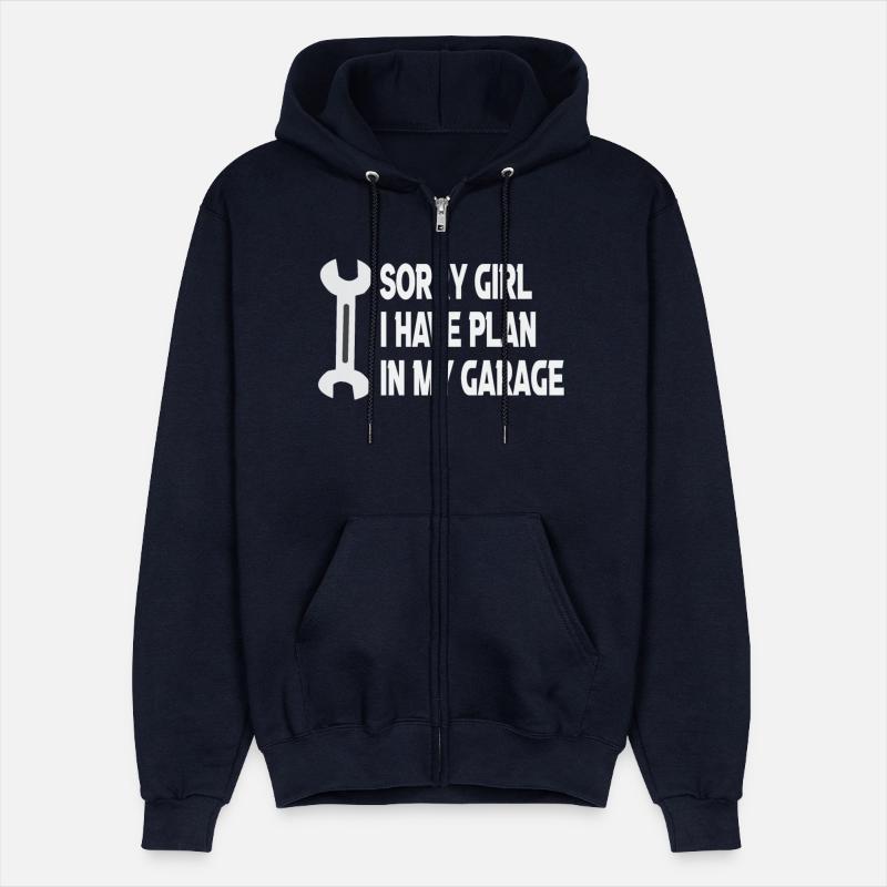 Sorry Girl I Have A Plan In My Garage