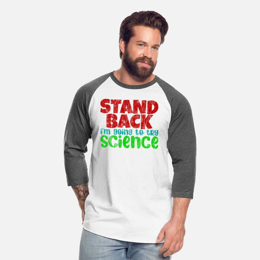 Stand Back I'm Going To Try Science 3