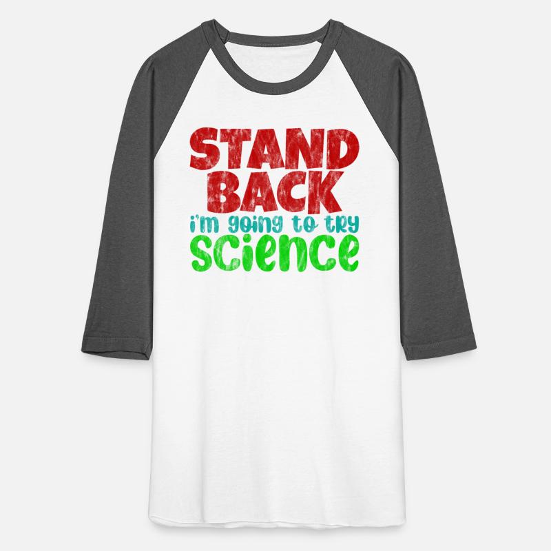 Stand Back I'm Going To Try Science 3