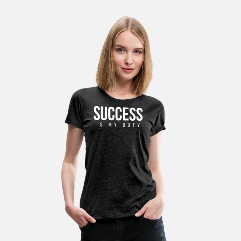 SUCCESS Is My Duty