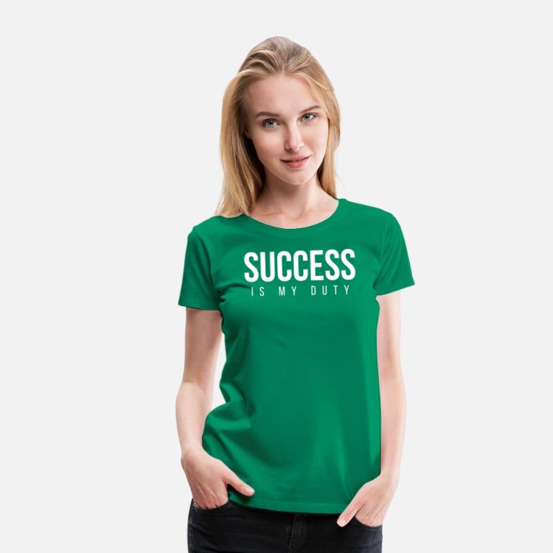 SUCCESS Is My Duty