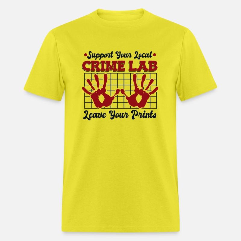 Support Your Local Crime Lab Science Forensic