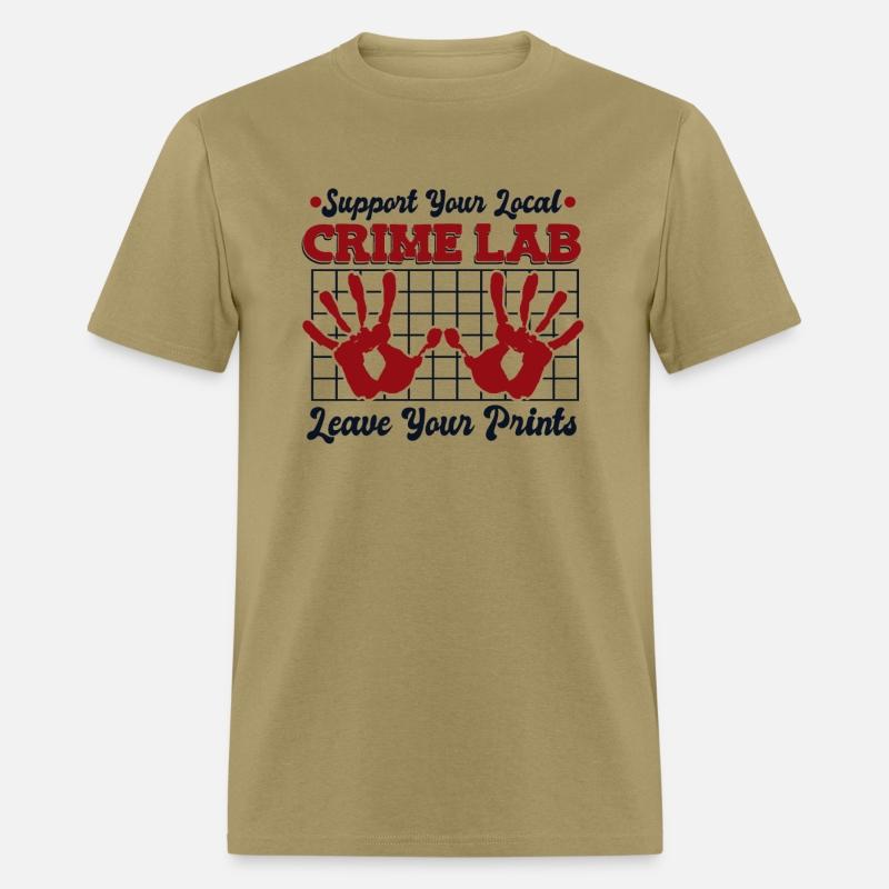 Support Your Local Crime Lab Science Forensic