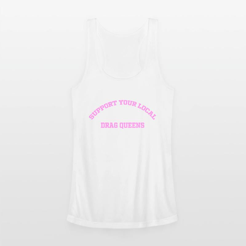 Support Your Local Drag Queens