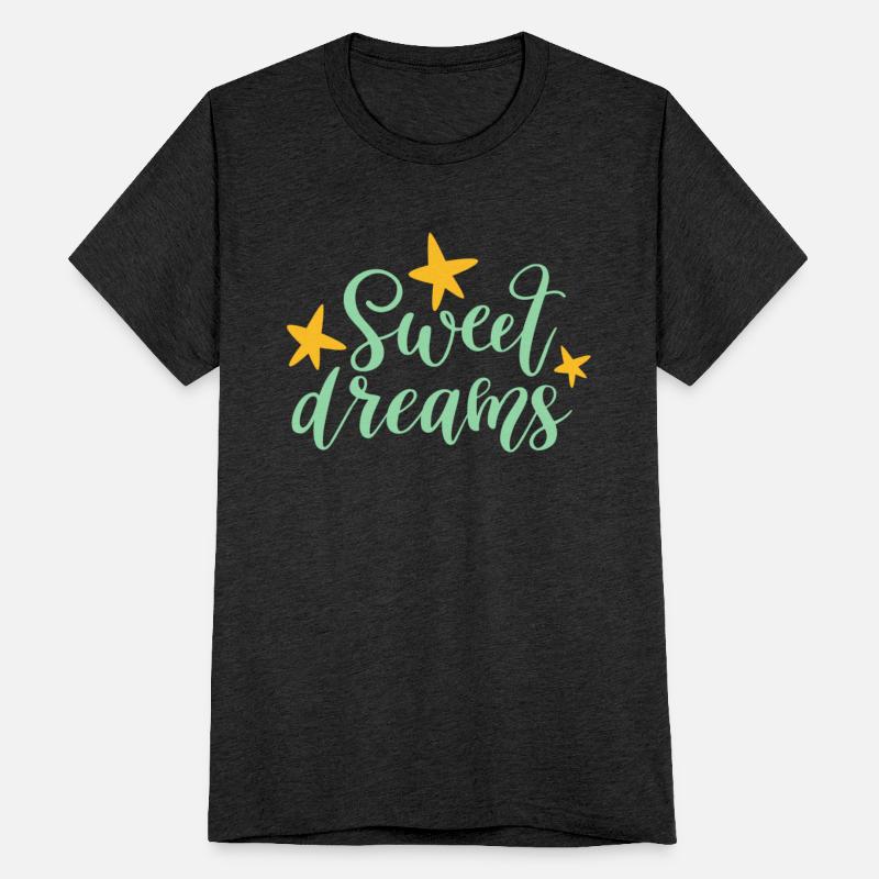 T shirt sweet dream with a positive attitude