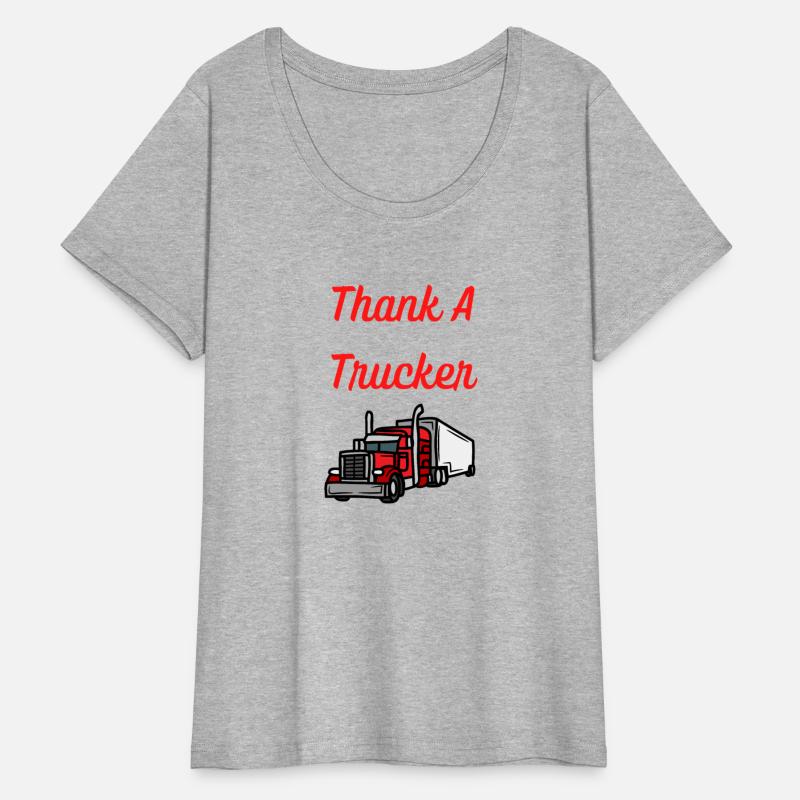 Thank A Trucker Truck Driver Peterbilt Kenworth
