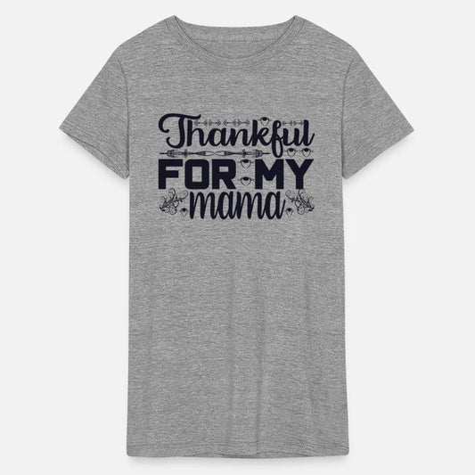 Thankful for my mama