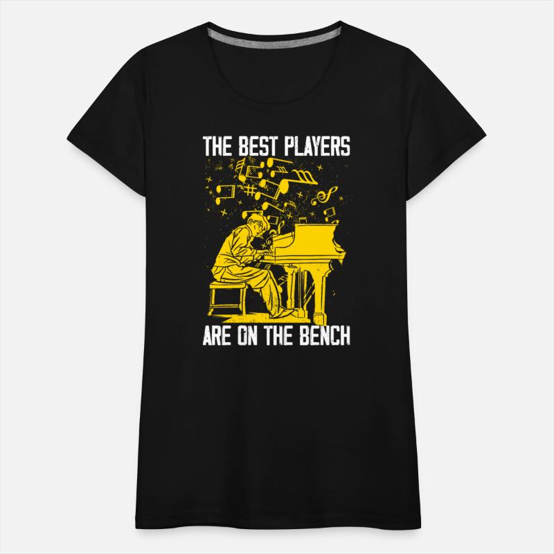 The Best Players Are On The Bench Piano Pianist