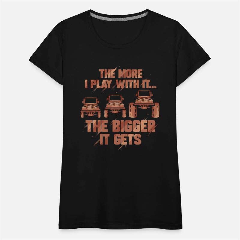 The More I Play With It The Bigger It Gets Mudding