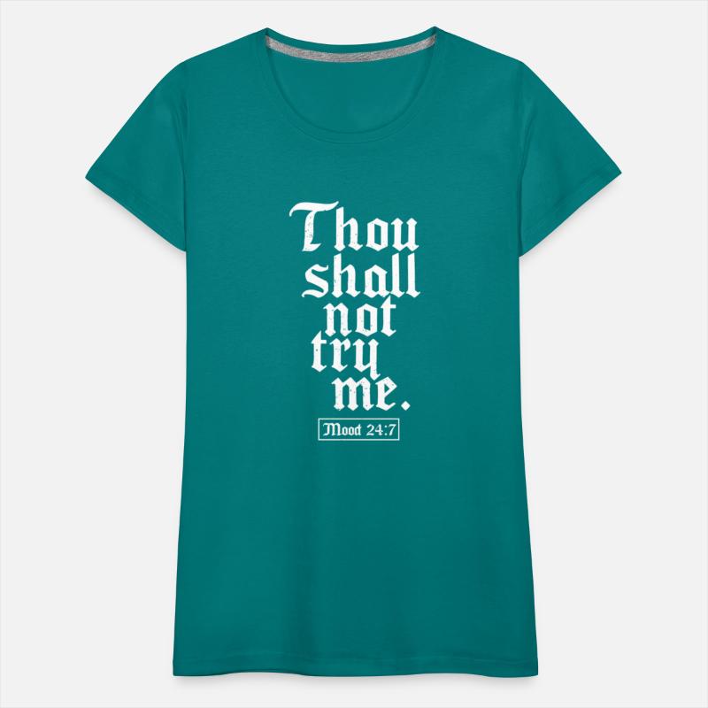 Thou Shall Not Try Me Mood 24 7 Bible Verse