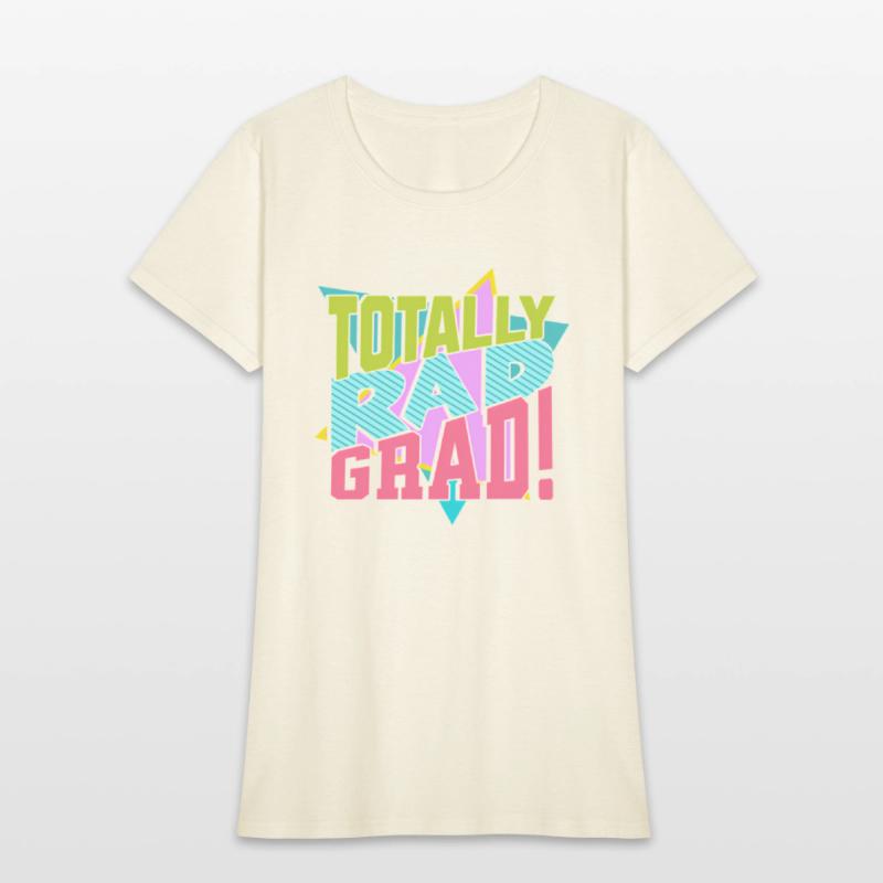 Totally Rad Grad 80'S 90'S Retro Graduation Class