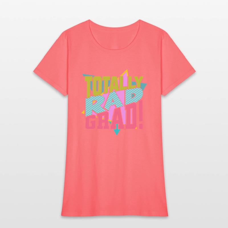 Totally Rad Grad 80'S 90'S Retro Graduation Class