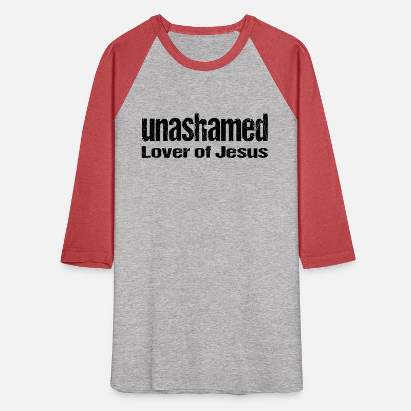 unashamed LOVER OF JESUS