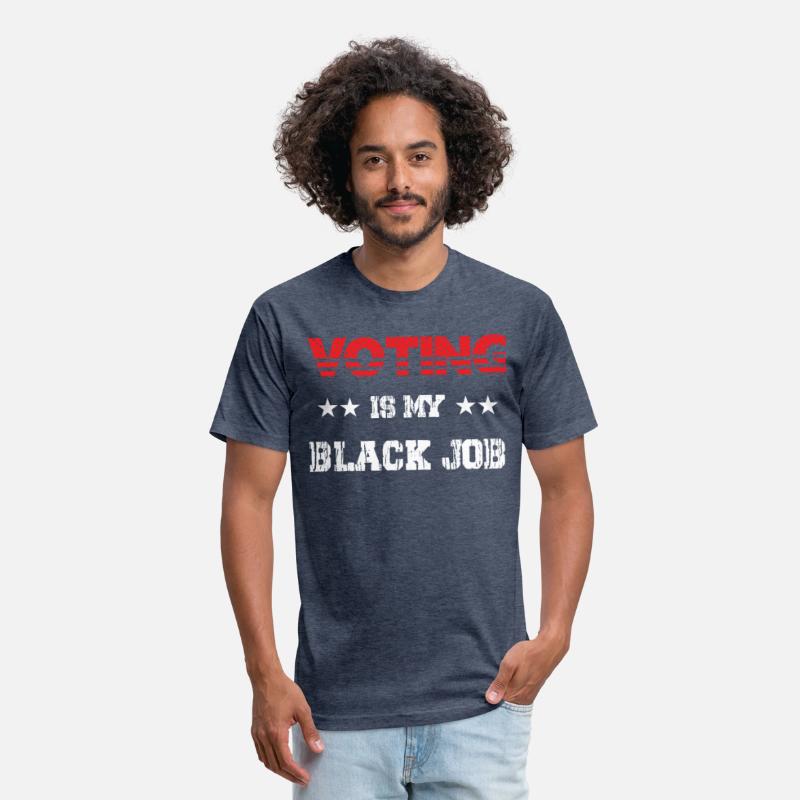 Voting Is My Black Job T-Shirt For Men Women