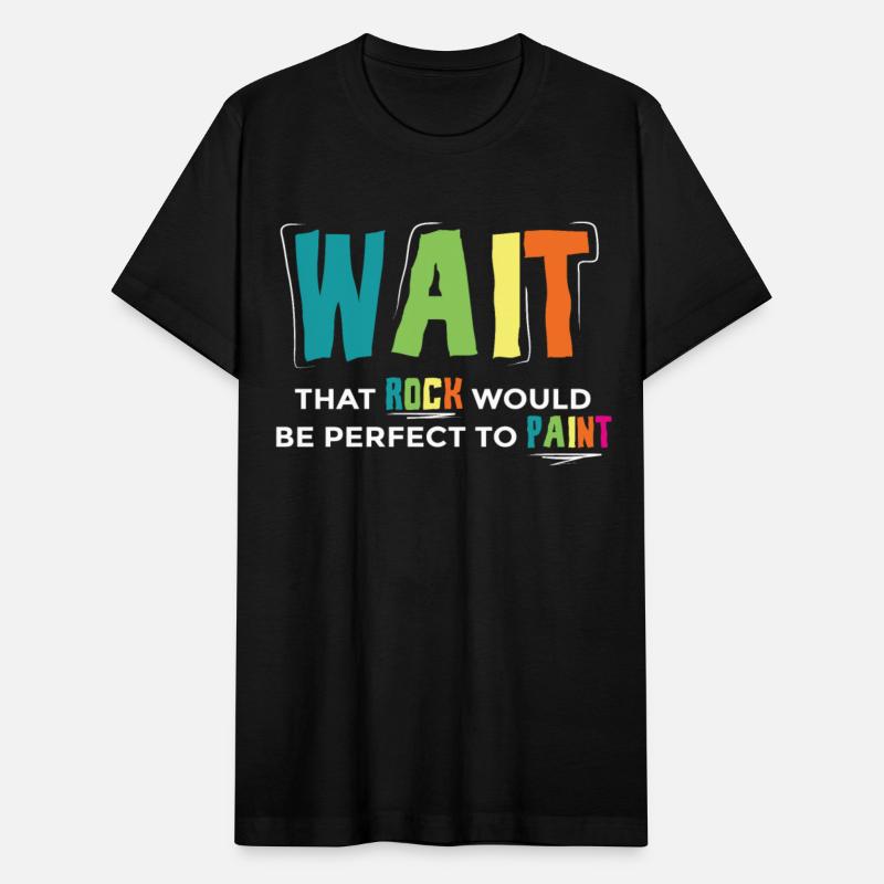 Wait That Rock Would Be Perfect To Paint