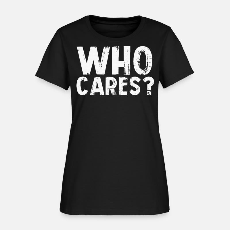 Who Cares Whatever Indifferent