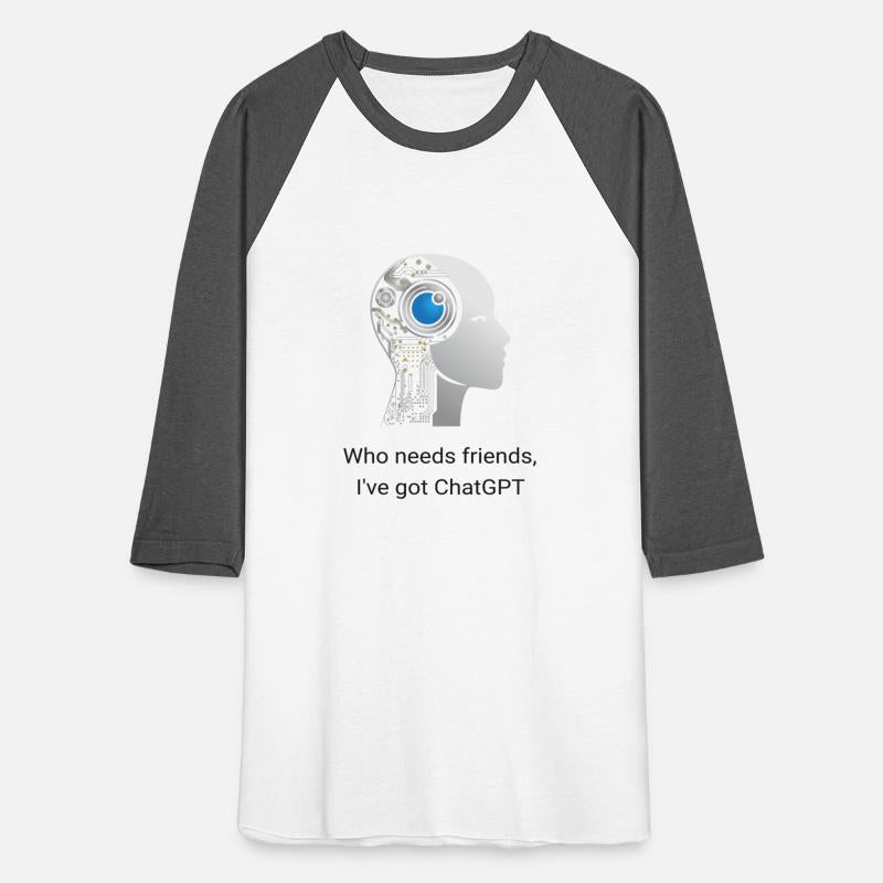 Who needs friends, I've got ChatGPT