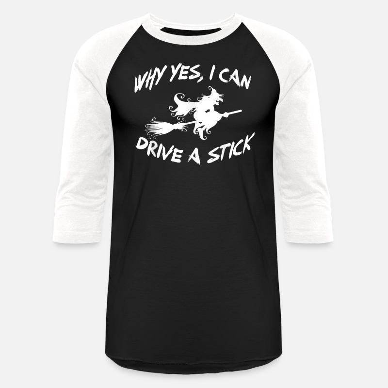 Why Yes I can Drive A Stick