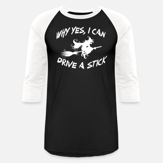 Why Yes I can Drive A Stick
