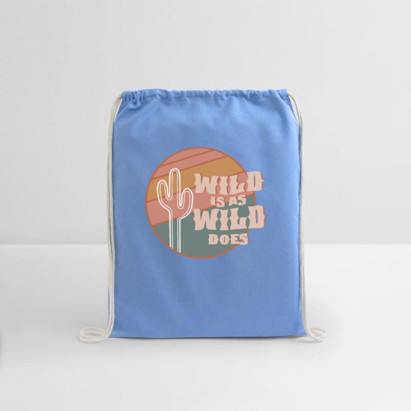 Wild Is As Wild Does