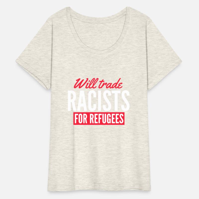 Will Trade Racists For Refugees - Never Trump