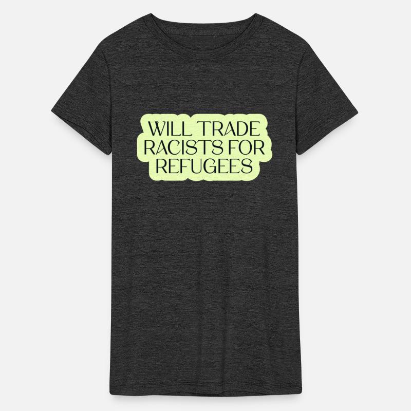 Will Trade Racists For Refugees green cool