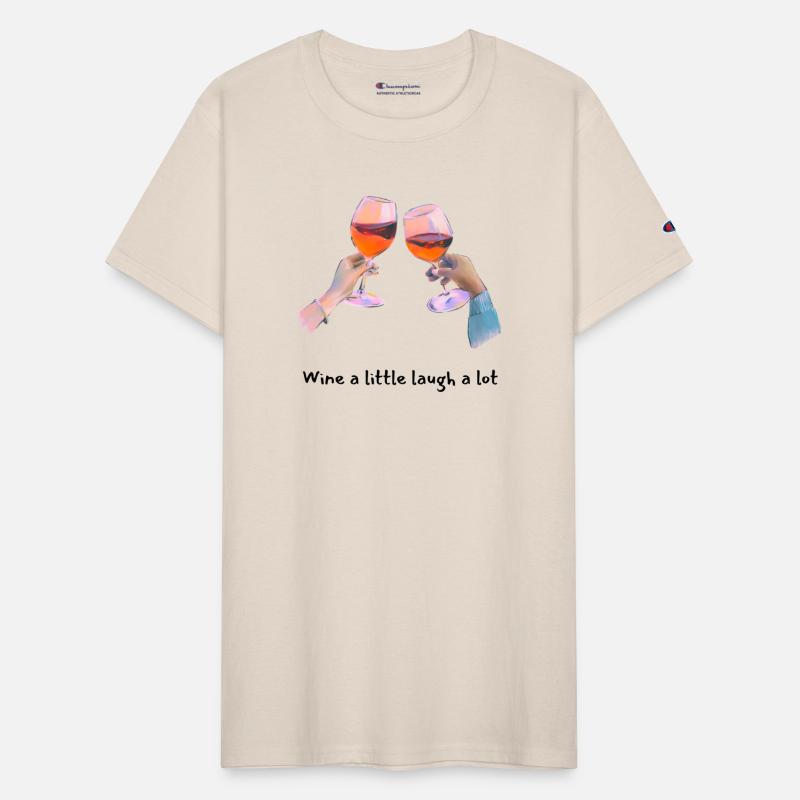 Wine a liitle laugh a lot cheers