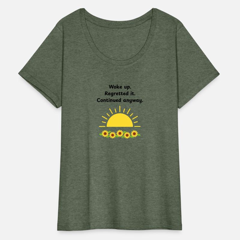 Woke Up Regretted It Sunflower Sarcasm Design