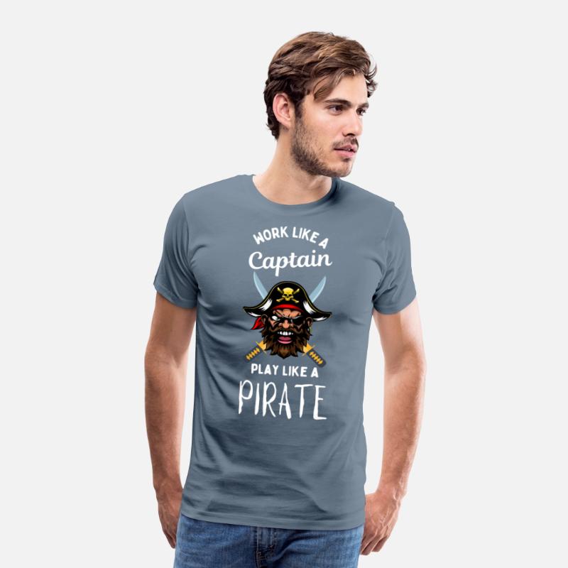 Work like a captain play like a pirate