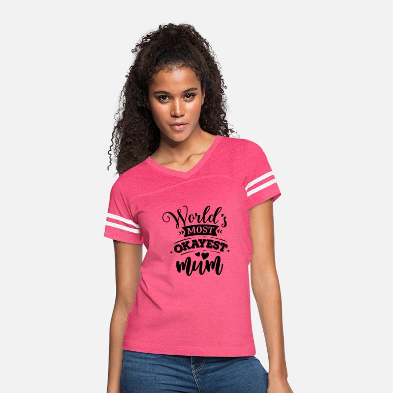 World s most okayest mum T-shirt