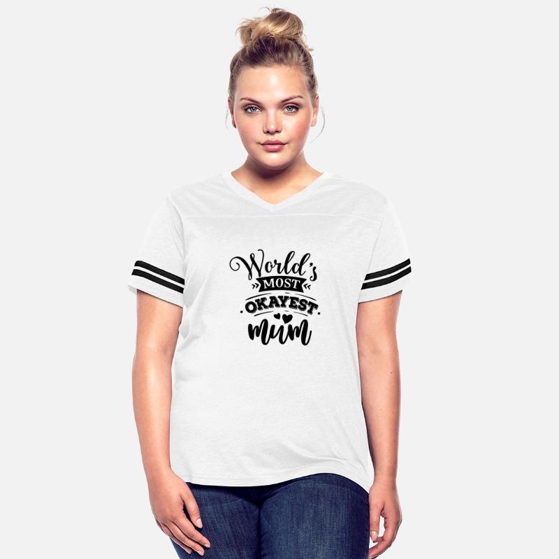 World s most okayest mum T-shirt