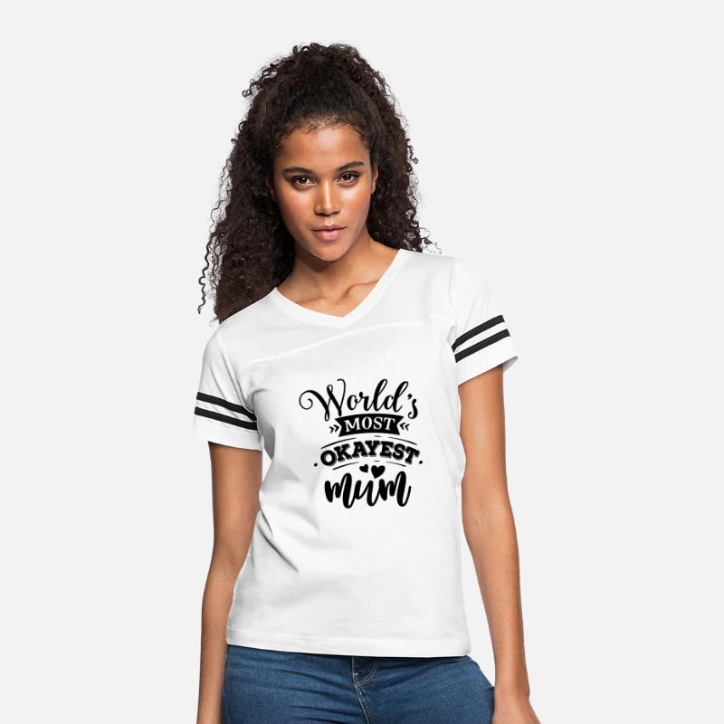 World s most okayest mum T-shirt