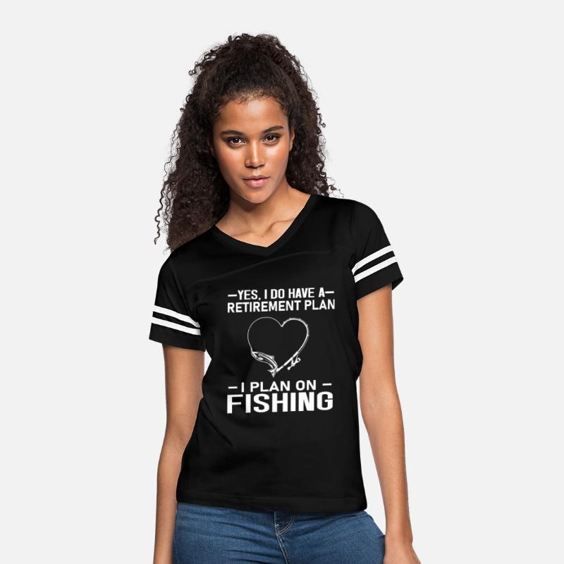 Yes I Do Have A Retirement Plan On Fishing