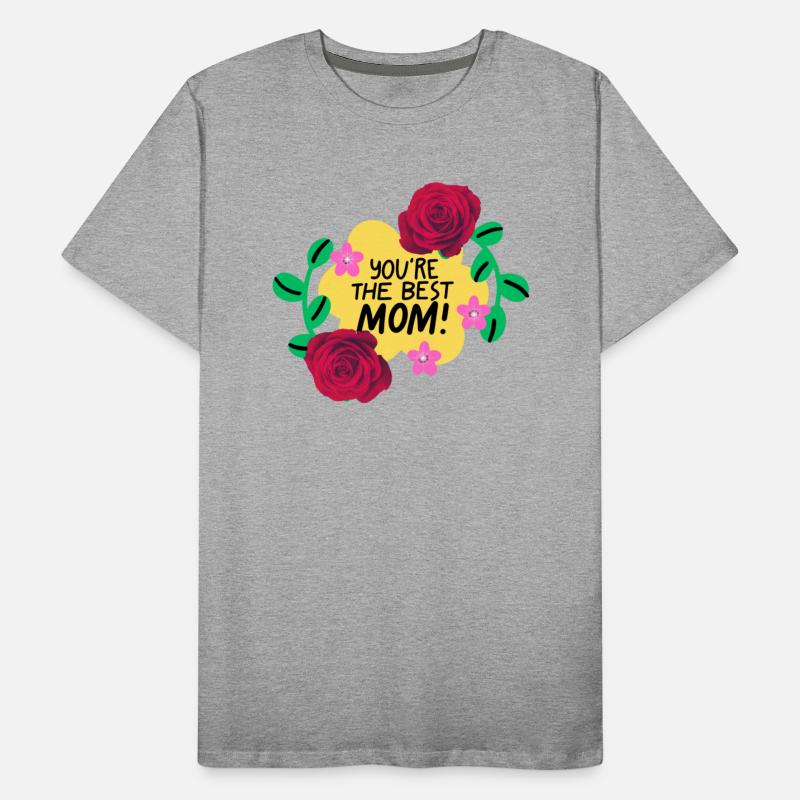 You are the best Mom