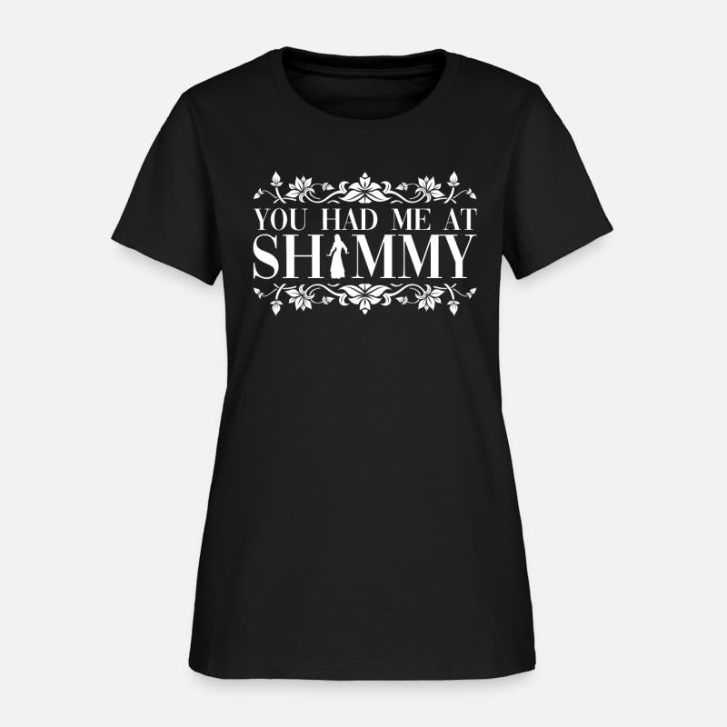 You Had Me At Shimmy - Belly Dance Dancer