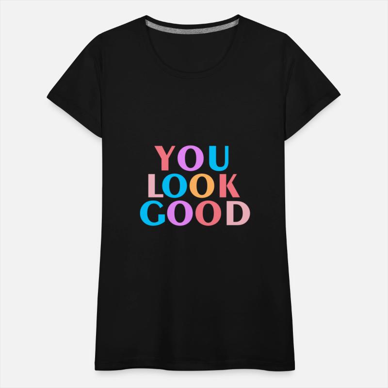You Look Good