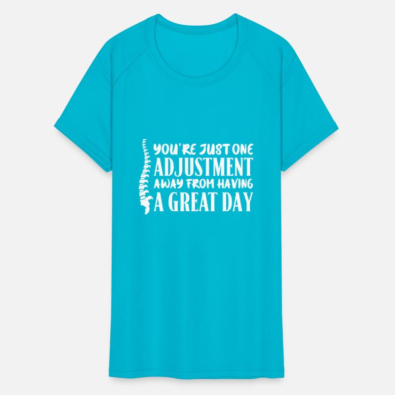 You're Just One Adjustment Away From A Great Day